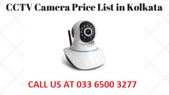 CCTV Camera Price List in Kolkata, cctv price kolkata
